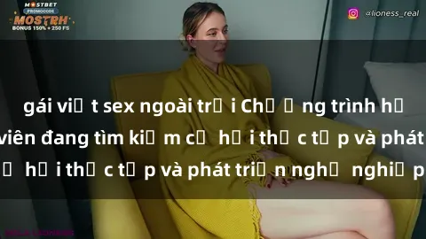 gái việt sex ngoài trời Chương trình hợp tác JAV cho sinh viên đang tìm kiếm cơ hội thực tập và phát triển nghề nghiệp