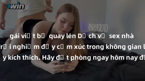 gái việt bị quay lén Dịch vụ sex nhà nghỉ đẳng cấp: Trải nghiệm đầy cảm xúc trong không gian lãng mạn, đầy kích thích. Hãy đặt phòng ngay hôm nay để thỏa mãn khát khao của bạn!