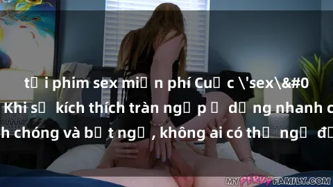 tải phim sex miễn phí Cuộc 'sex' trong thang máy: Khi sự kích thích tràn ngập ở dạng nhanh chóng và bất ngờ, không ai có thể ngờ được điều gì sẽ xảy ra!