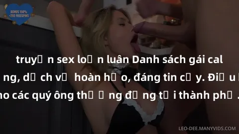 truyện sex loạn luân Danh sách gái call girl vip chất lượng, dịch vụ hoàn hảo, đáng tin cậy. Điều hấp dẫn cho các quý ông thượng đẳng tại thành phố. Hãy nhấc máy và đặt lịch ngay!